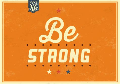 Be Strong Vector Background 81293 Vector Art at Vecteezy