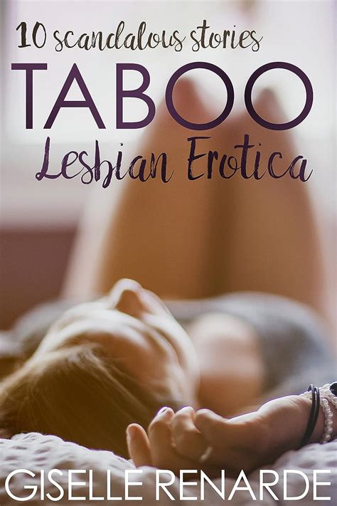 Taboo Lesbian Erotica Ebook Renarde Giselle Amazon Co Uk Kindle Store
