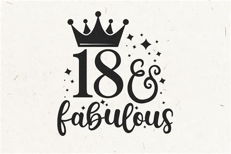 18 And Fabulous 18th Birthday Design Silhouette Svg Png Etsy