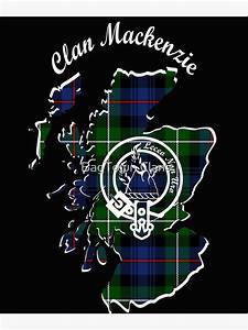 Quot Clan Mackenzie Scotland Map Crest Quot Poster By Ljrigby Redbubble