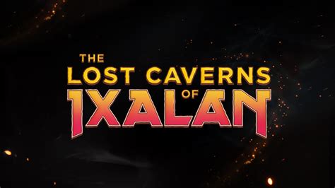 The Lost Caverns Of Ixalan Arrives November 17 2023