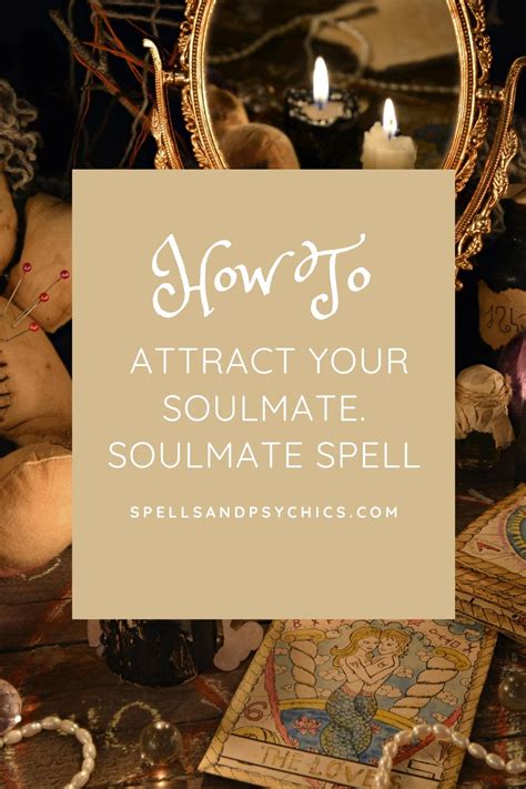 Attract Your Soulmate Soulmate Spell Spells And Psychics