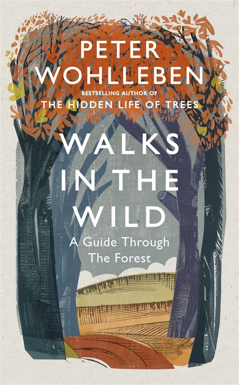 Walks In The Wild By Peter Wohlleben Great Escape Books