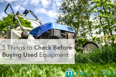 5 Things To Check Before Buying Used Equipment