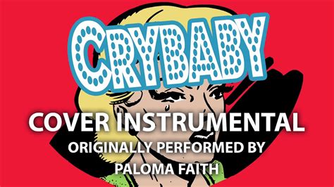 Crybaby Cover Instrumental In The Style Of Paloma Faith Youtube