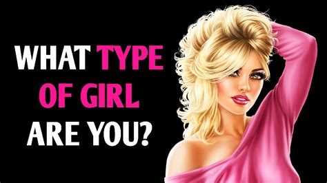 What Type Of Girl Are You Personality Test Quiz 1