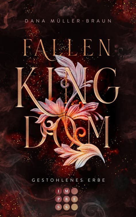 Fallen Kingdom Gestohlenes Erbe Von Dana M Ller Braun Ebook Thalia
