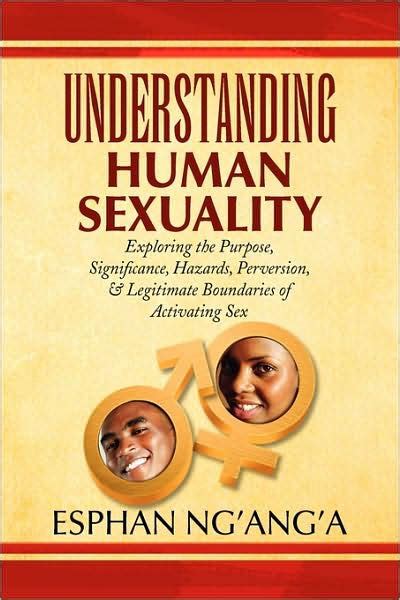 Understanding Human Sexuality By Esphan Nganga Paperback Barnes