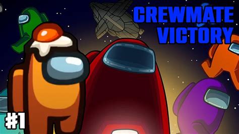 Crewmate Victory Among Us Victory 1 Youtube