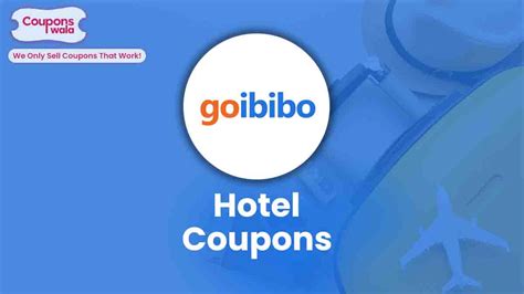 Goibibo Hotel Coupons Exceptional Saving Options