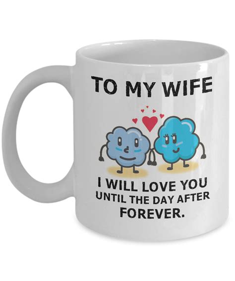 To My Wife Coffee Mug Great Gifts For Wife Present Coffee Mug For Wife