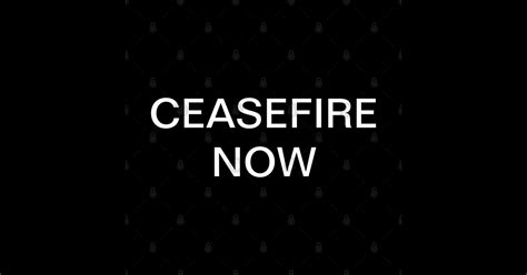 Ceasefire Now Ceasefire Now Sticker Teepublic
