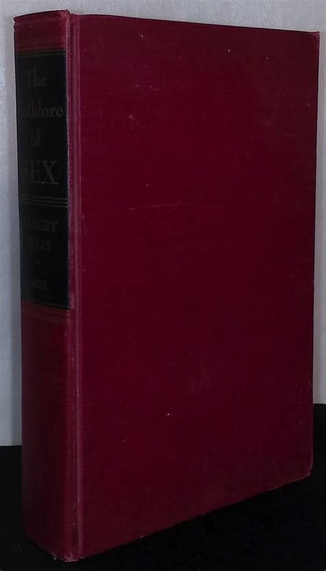 The Folklore Of Sex By Ellis Albert Good Hardcover 1951 Clothno
