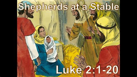 Lpch Bible Study Dec 13 2020 Luke 21 20 Shepherds At A Stable