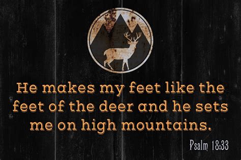He Makes My Feet Like The Feet Of The Deer And He Sets Me On High