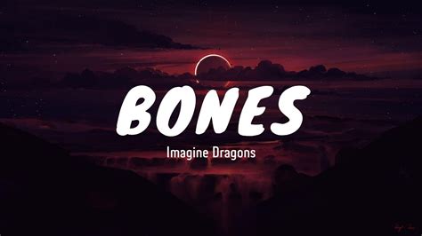 Imagine Dragons Bones Lyrics Youtube