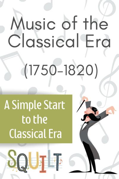 The Classical Era Of Music Teaching Music Music