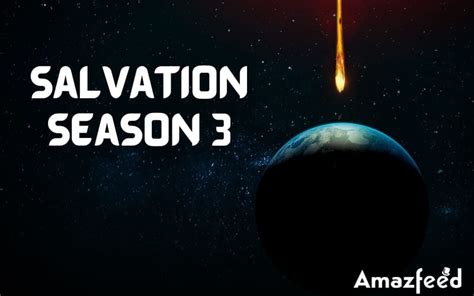 Salvation Season 3 Spoiler Review Release Date Cast And Characters
