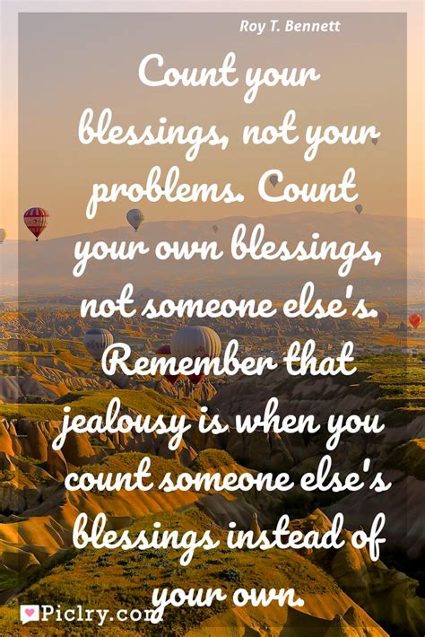 Count Your Blessings Not Your Problems Count Your Own Blessings Not