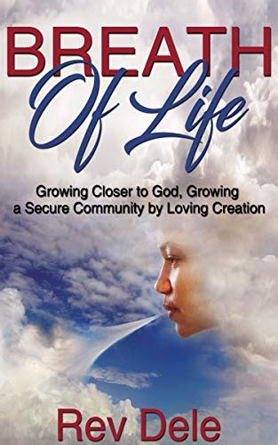Breath Of Life Growing Closer To God And Growing A Secure Community By