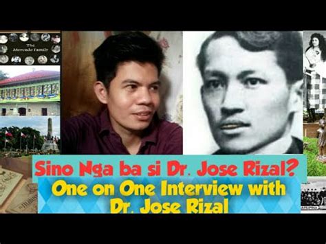 Sino Nga Ba Si Dr Jose Rizal One On One Interview With Dr Jose Rizal