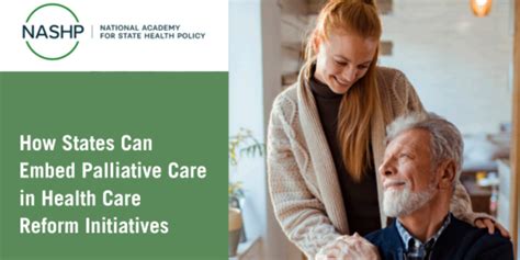 Nashp Brief How States Can Embed Palliative Care In Health Care Reform