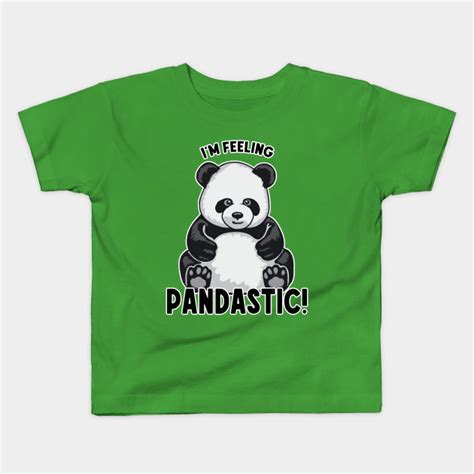 Im Feeling Pandastic Cute Panda Bear Zoology Panda Kids T Shirt