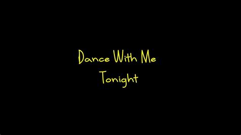 Original motion picture soundtrack for free, and see the artwork, lyrics and similar artists. Olly Murs - Dance With Me Tonight (Clean Version With Lyrics) - YouTube