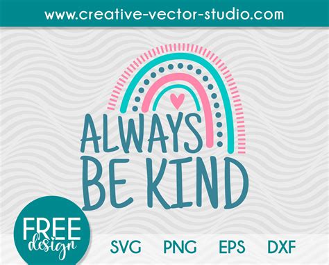 Paper Be Kind Cut File Cricut Silhouette Be Kind Always Svg Dxfpng
