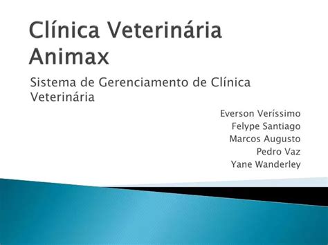 PPT Clínica Veterinária Animax PowerPoint Presentation free download