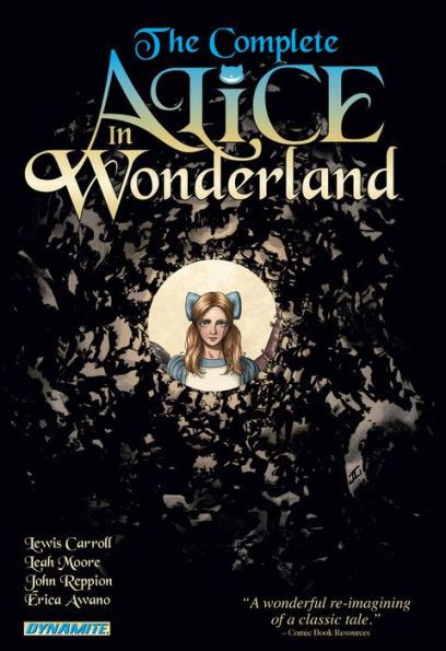 the complete alice in wonderland by lewis carroll leah moore john reppion erica awano ebook