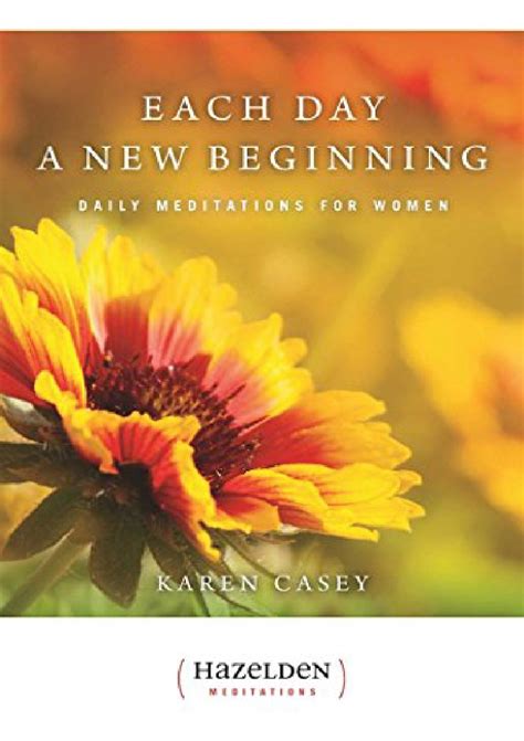 Download⚡️ Ebook ️ Each Day A New Beginning Daily Meditations For Women Hazelden Meditations