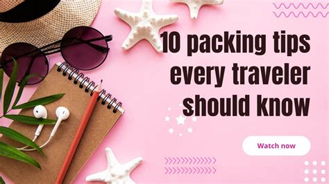 10 Packing Tips Every Traveler Should Know Youtube