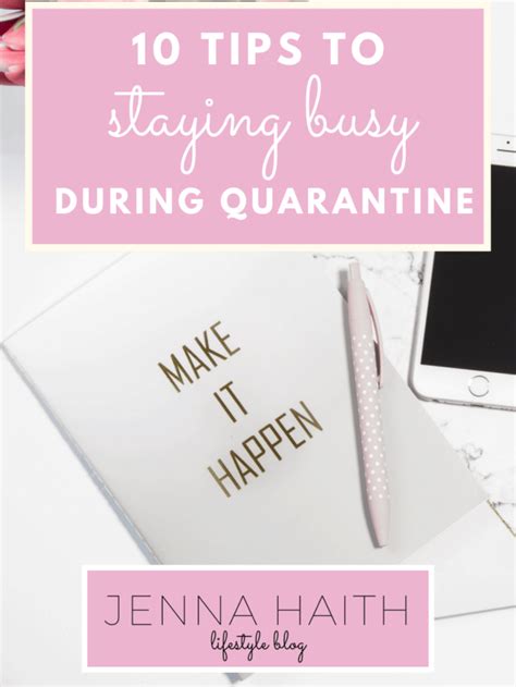 10 Tips To Staying Busy During Quarantine Jenna Haith Lifestyle