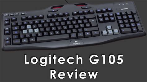 Logitech G105 Gaming Keyboard Review And First Impressions Youtube