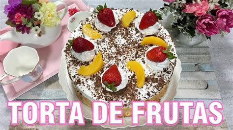 Torta Fresas Y Durazno Youtube