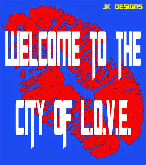 Welcome To The City Of Love