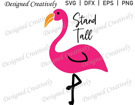 Flamingo Svg Stand Tall Svg Pink Flamingo Svg Flamingo Clipart