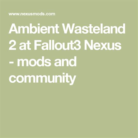 Ambient Wasteland 2 At Fallout3 Nexus Mods And Community Wasteland