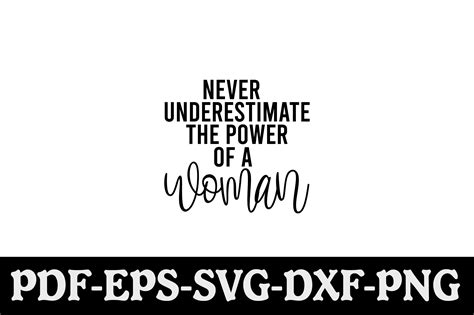 never underestimate the power of a woman graphic by creativekhadiza124 · creative fabrica
