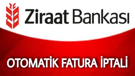 Ziraat Bankas Mobil Otomatik Fatura Deme Talimat Ptal Etme Youtube