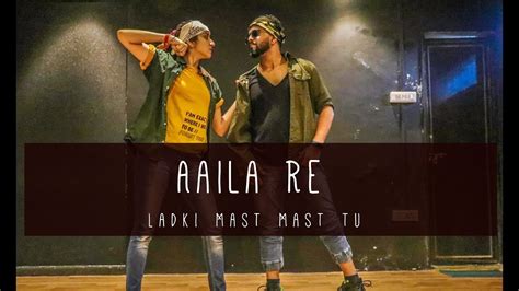 Aaila Re Tejas Dhoke Choreography Team Dancefit Youtube