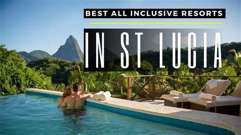 Top Best All Inclusive Resorts In St Lucia Youtube