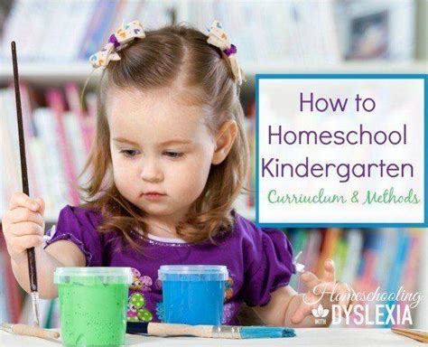 Homeschool Kindergarten Curriculum And Methods Homeschooling With