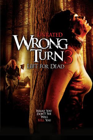 Reports also claim that the four characters have already been given names, with the sole female said. Wrong Turn 3: Left for Dead DVD Release Date October 20, 2009