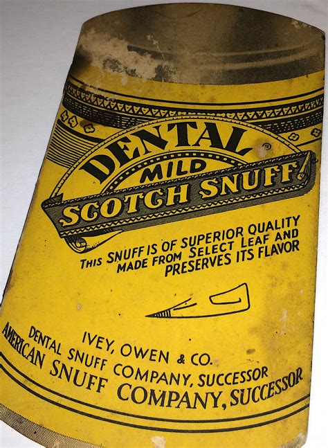 Antique American Snuff Co Dental Scotch Snuff Advertising Tobacco Note
