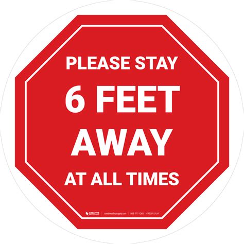 Please Stay 6 Feet Away At All Times Stop Circular Floor Sign