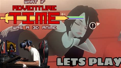 Vgh Lets Play What If Adventure Time Was A 3d Anime Game Pcvr Youtube