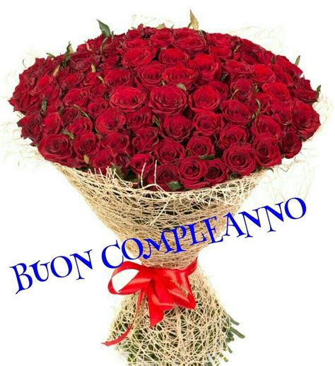 Pin By Anna Memè On Buon Compleanno Buon Onomastico Auguri ️ Rose Bouquet Red Rose Bouquet