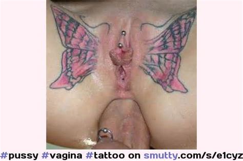 Pussy Vagina Tattoo Pussypiercing Anal Ass Dickinass Cock Dickinass